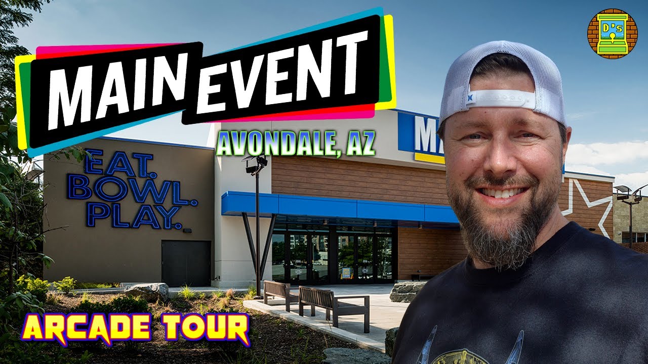 Main Event | Avondale, AZ | Arcade Tour