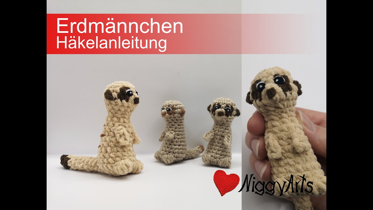 Häkelanleitung Erdmännchen - Amigurumi