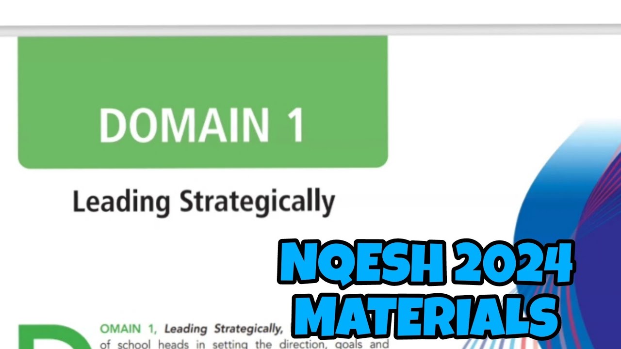 PPSSH | DOMAIN 1 | LEADING STRATEGICALLY | NQESH 2024 MATERIALS