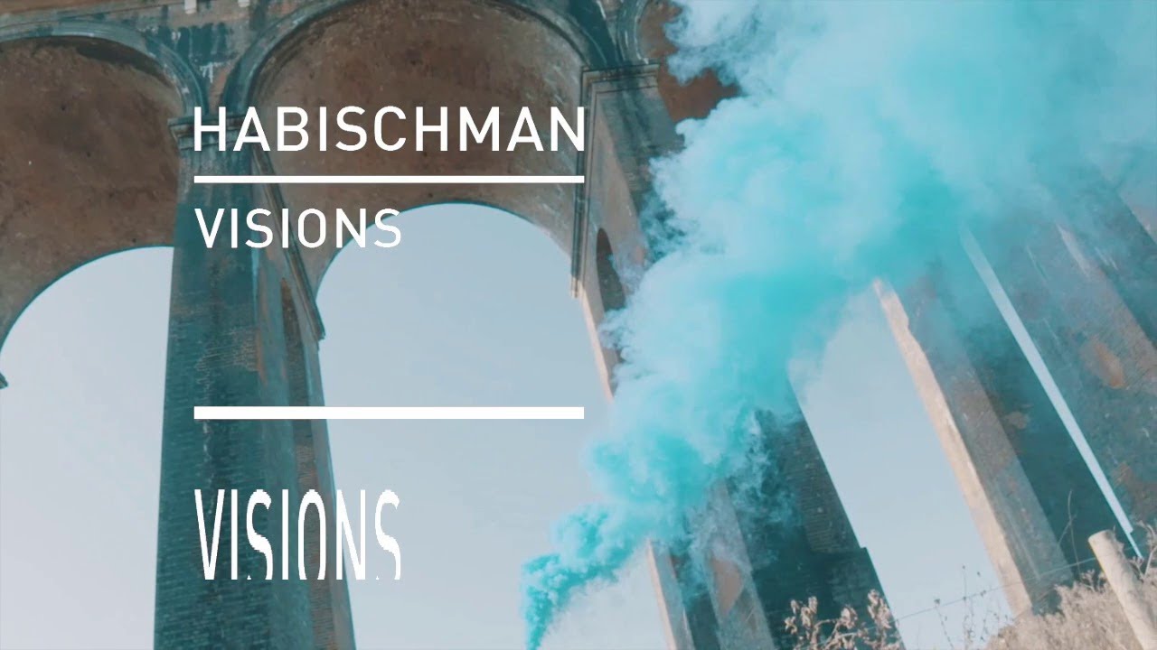 Habischman -  Visions