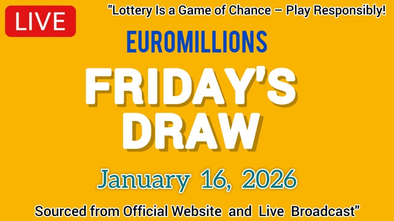 National Lottery Euromillions Draw Live Results From Friday 16 Jan 2026 | euro millions live