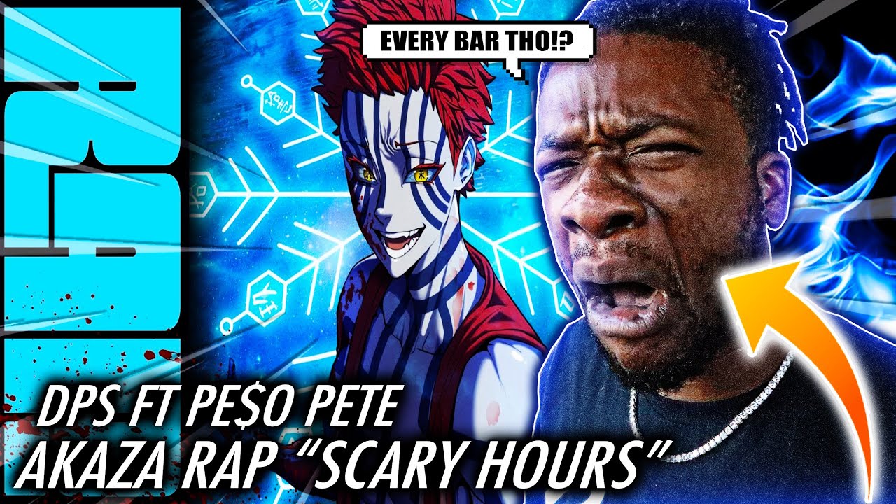EVERY LINE THO!? | Akaza Rap | Scary Hours | Daddyphatsnaps ft PE$O PETE [Demon Slayer AMV] REACTION