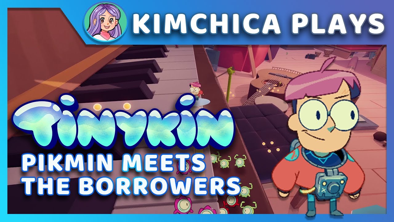 PIKMIN MEETS THE BORROWERS - Kimchica Plays: Tinykin #01 (Demo)