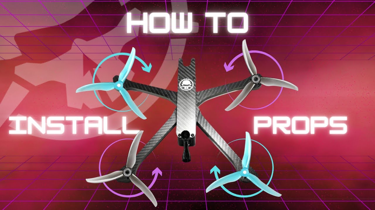 How to Install FPV Drone Props Correctly -  Propeller Direction? In or Out?