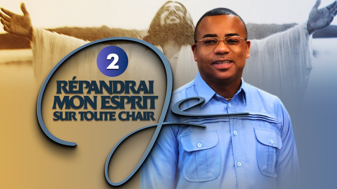 je répandrai mon Esprit sur toute chair (Vol.2) | Evêque Exaucé G. LUNGU