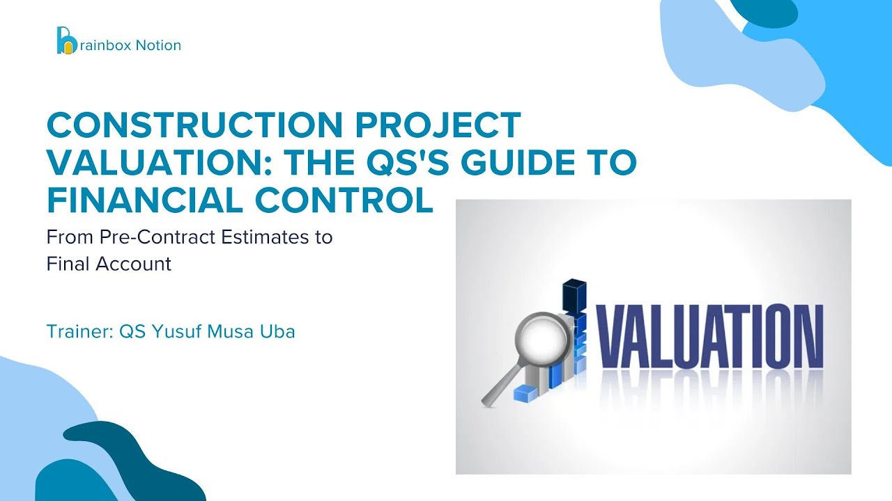 Construction Project Valuation Step-by-Step | QS Financial Management | Final Account