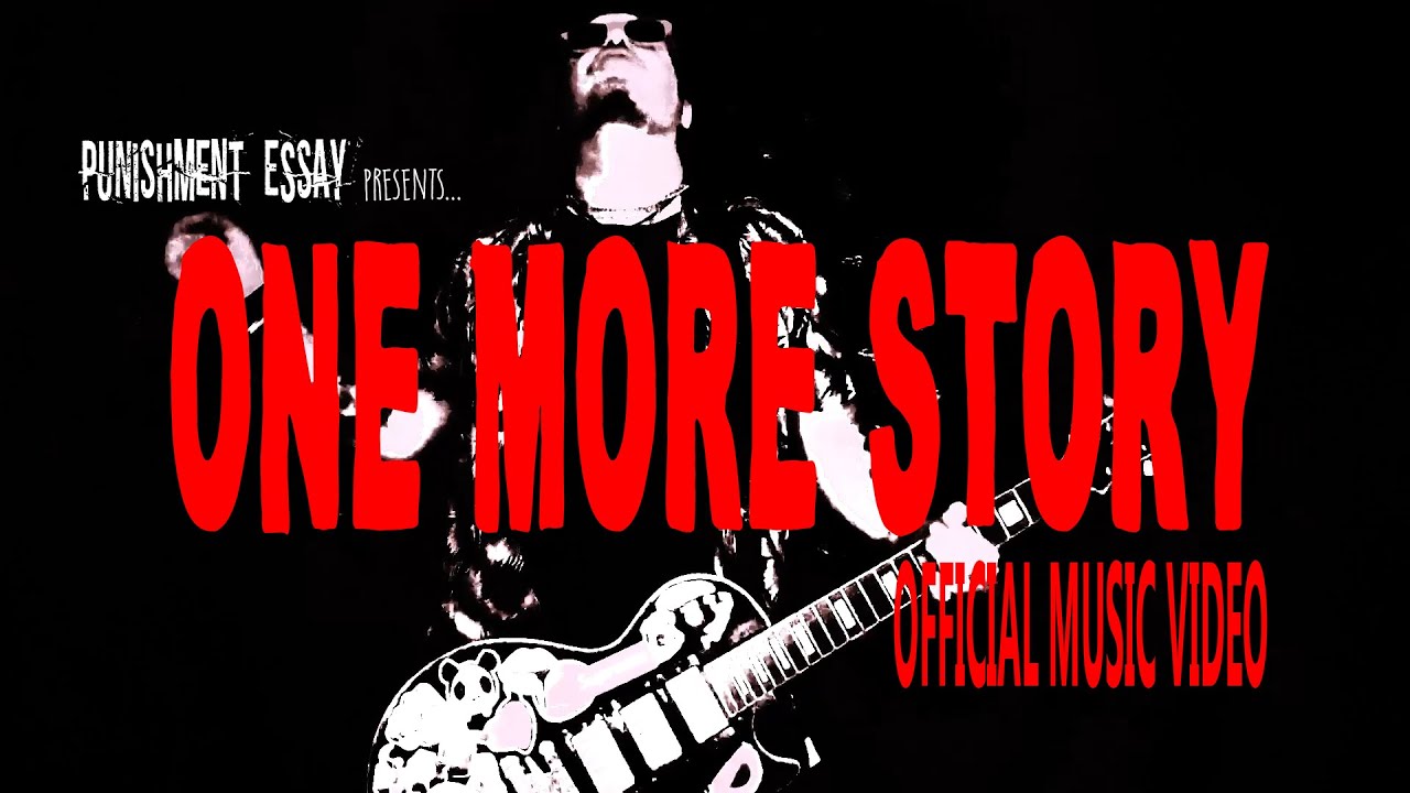 ONE MORE STORY  - PUNISHMENT ESSAY - DEV CRAWFORD - ***OFFICIAL VIDEO***