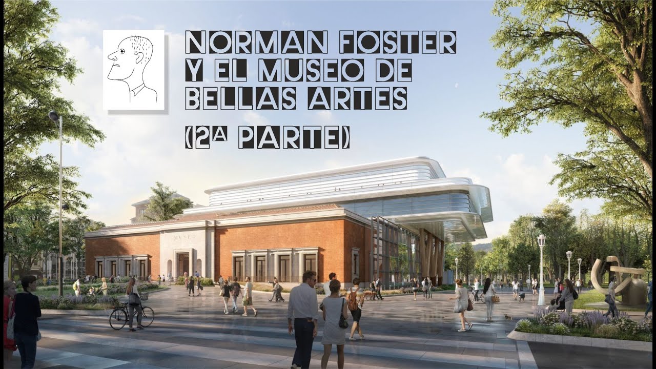 NORMAN FOSTER Y EL MUSEO DE BELLAS ARTES DE BILBAO (2ª parte). bilbao arquitectura 069