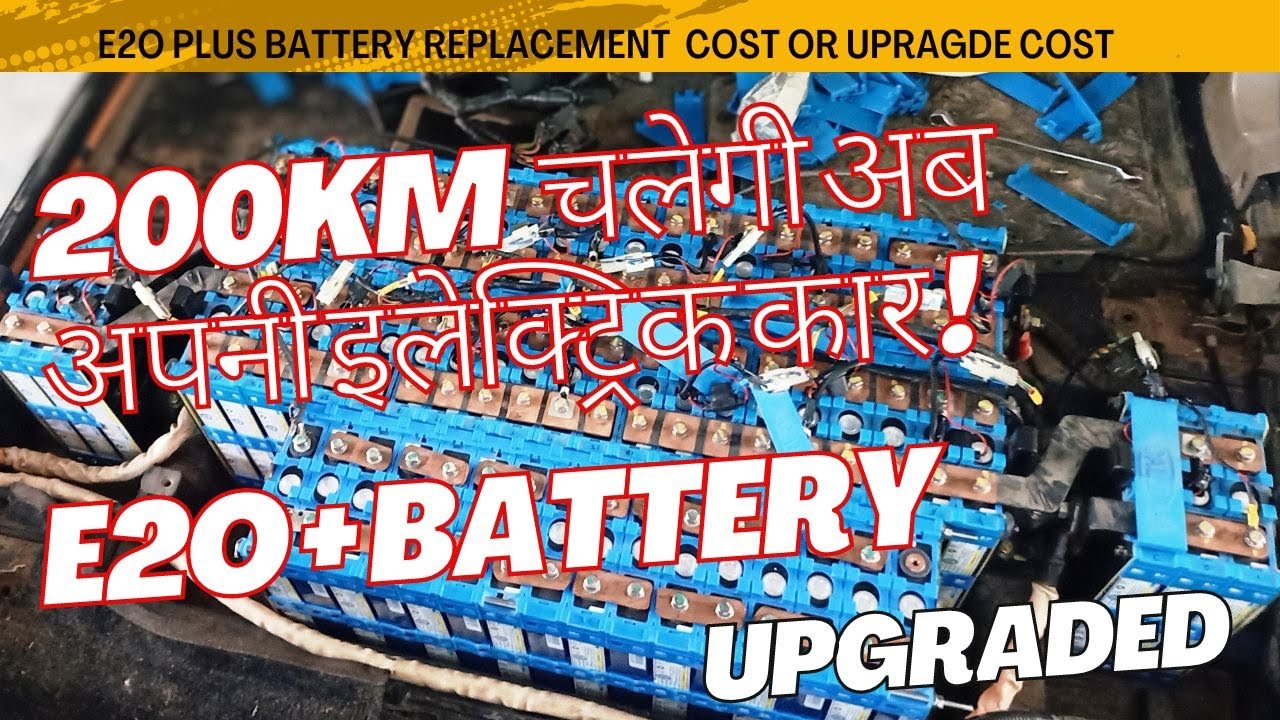 200KM Electric car Battery Mahindra E2o Plus P6 Battery Pack with 140 to 200 KM range