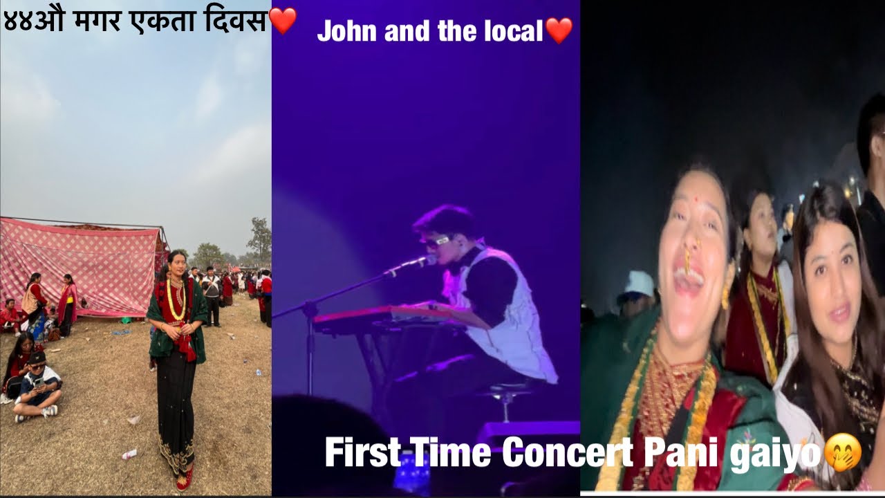 ४४औ मगर एकता दिवस❤️जाम मा परेर हालत खराब भयो😞पहिलो चोटी CONCERT गइयो🤭