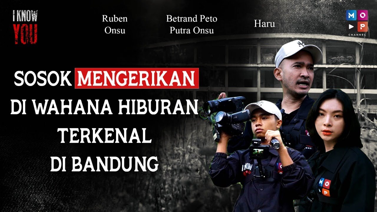 I KNOW YOU #1 - EKSPLORASI MENEGANGKAN DIMULAI !!