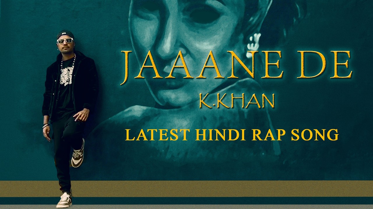 K.Khan – Jaane De | Official Music Video | Emotional Rap | Heartbreak Song 2026(frcrew)