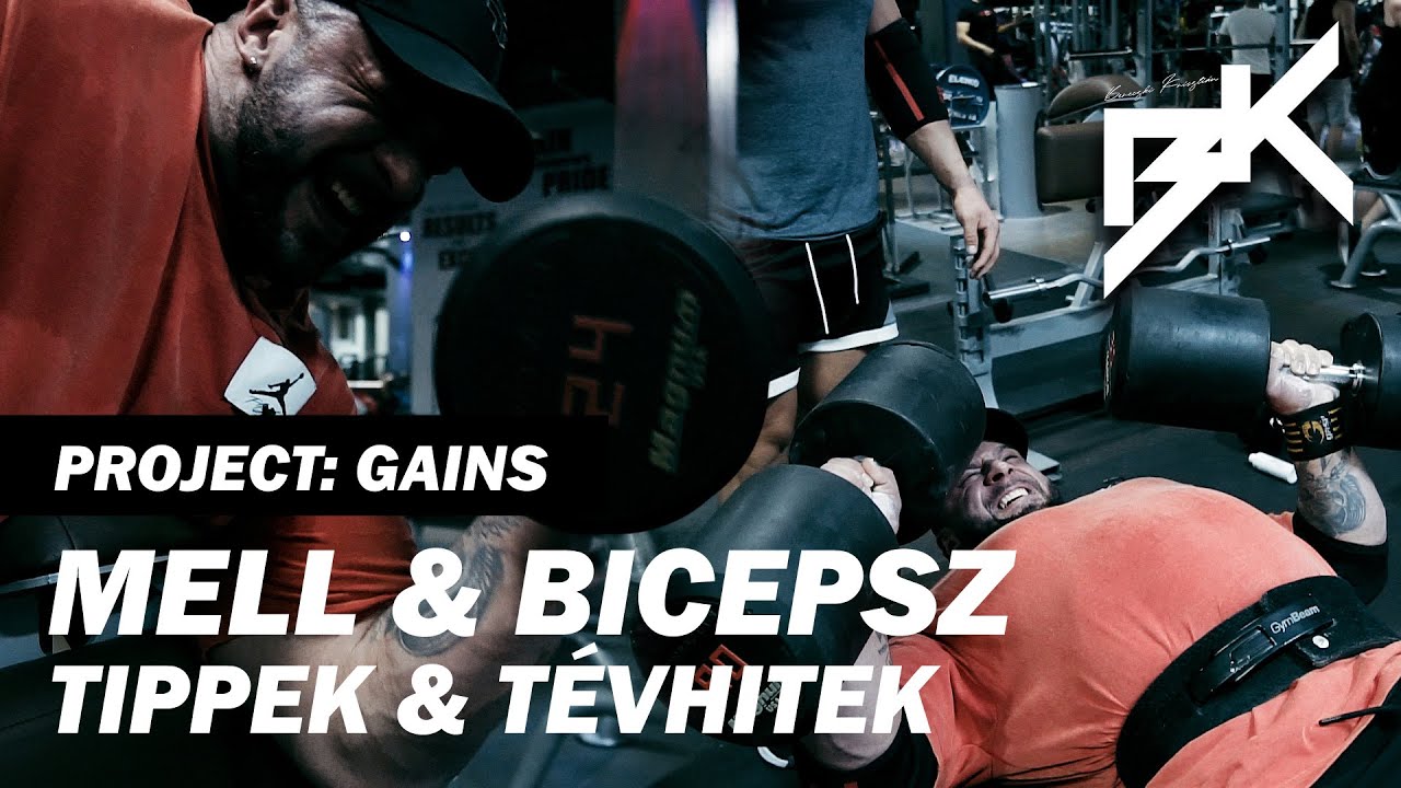 BERECZKI KRISZTIÁN | MELL & BICEPSZ TIPPEK ÉS TÉVHITEK | PROJECT: GAINS | EP15