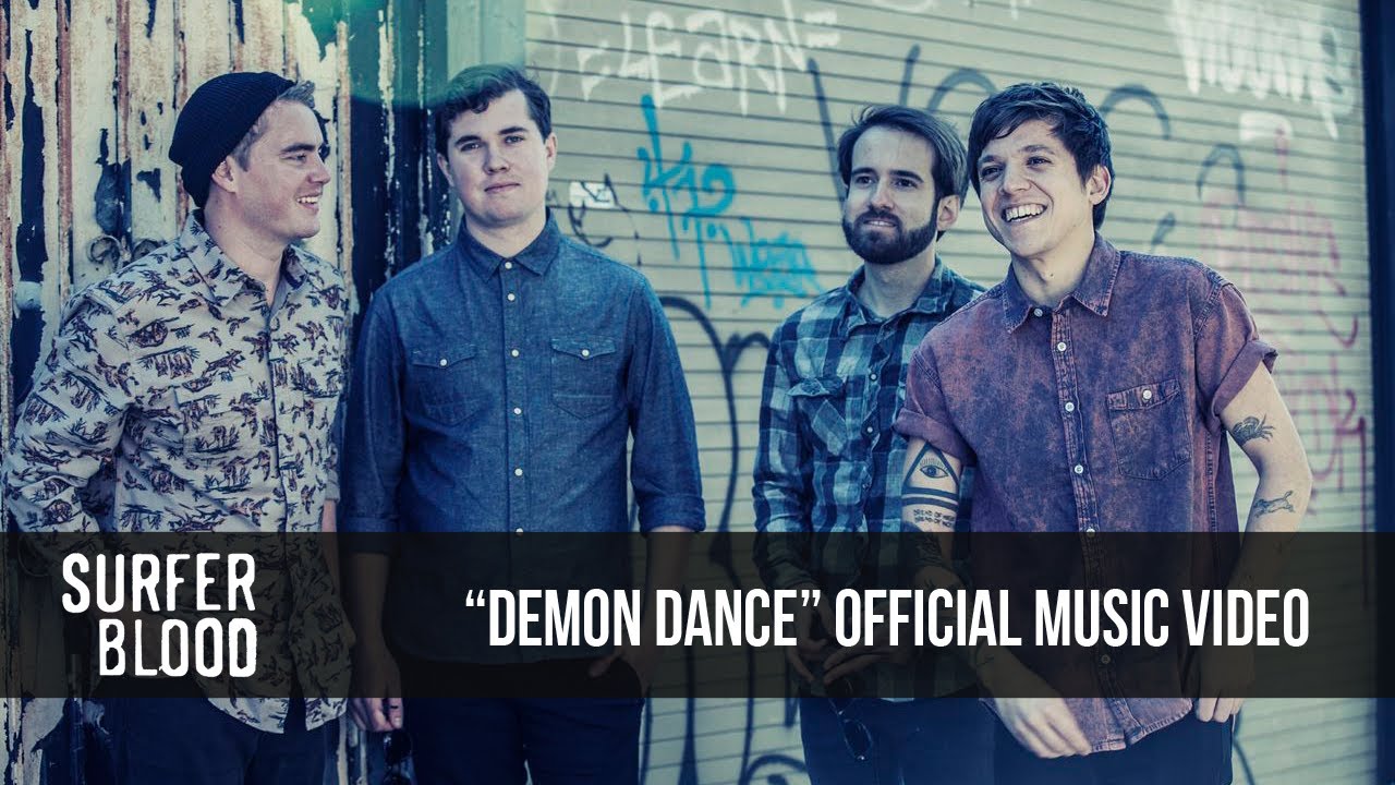 Surfer Blood - Demon Dance [Official Video]