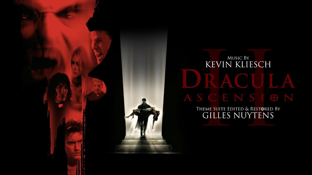 Kevin Kliesch: Dracula II - Ascension [Theme Suite Restored by Gilles Nuytens] *UNRELEASED*