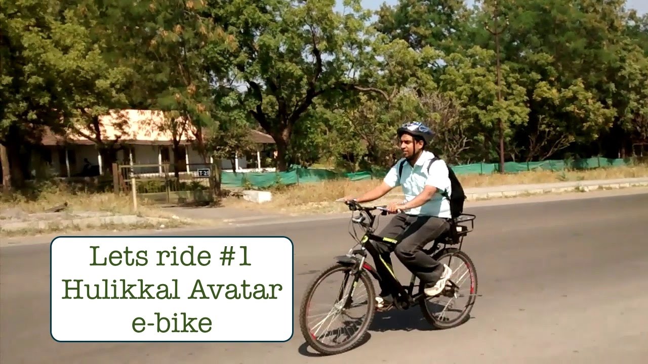 Let's ride : Episode #1 - Hulikkal Avatar e-bike