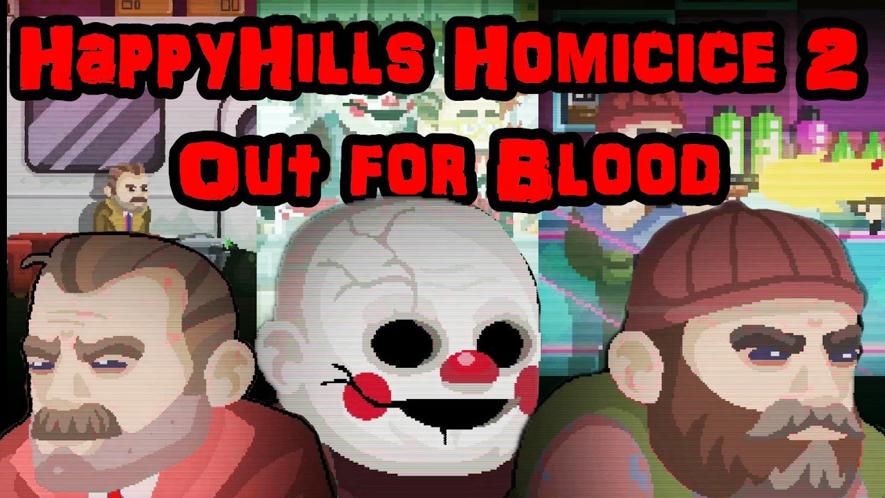 Kolminkertainen pläjäys... - Happyhills Homicide 2  Out for Blood