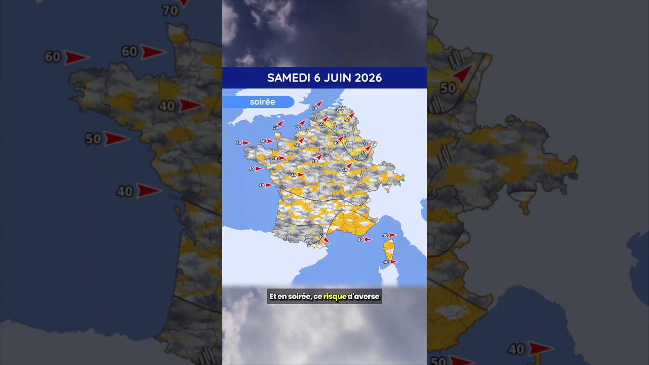 M&eacute;t&eacute;o du Samedi 6 au Lundi 8 Juin 2026