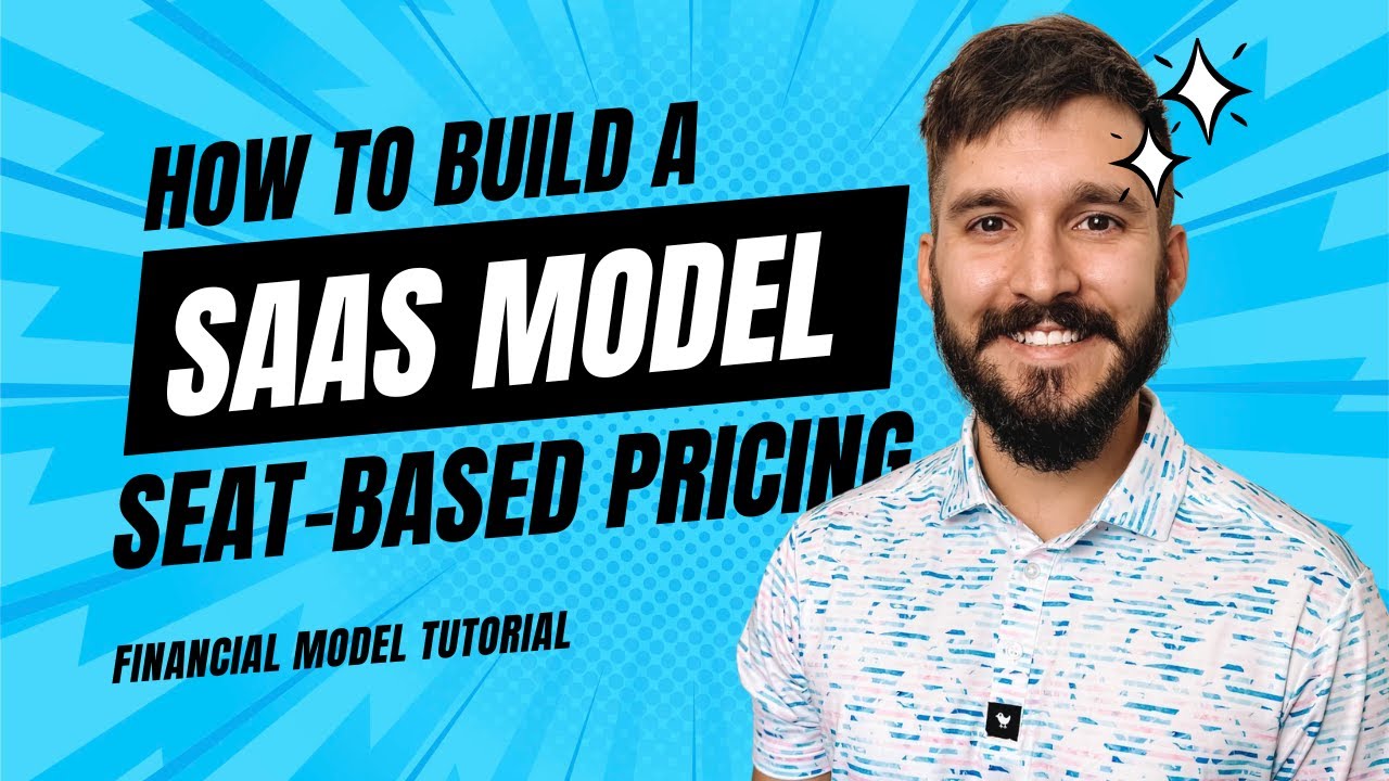 How to build a Seat based SaaS Financial Model