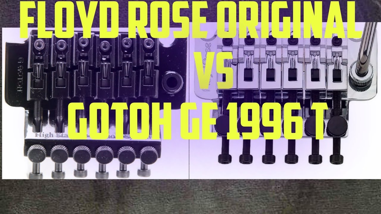 Floyd Rose Original vs Gotoh 1996T  Review y Comparación