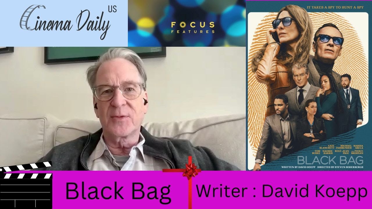 Black Bag : Exclusive Interview with Writer David Koepp