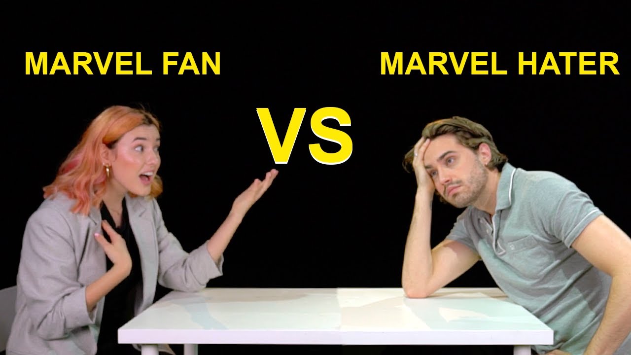 A Marvel Fan VS A Marvel Hater