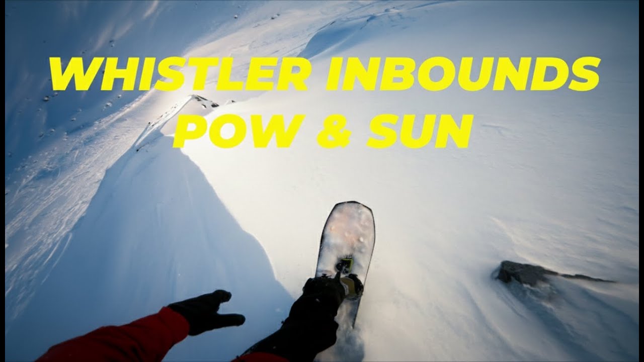POV: You’re Snowboarding the Perfect Day in Whistler
