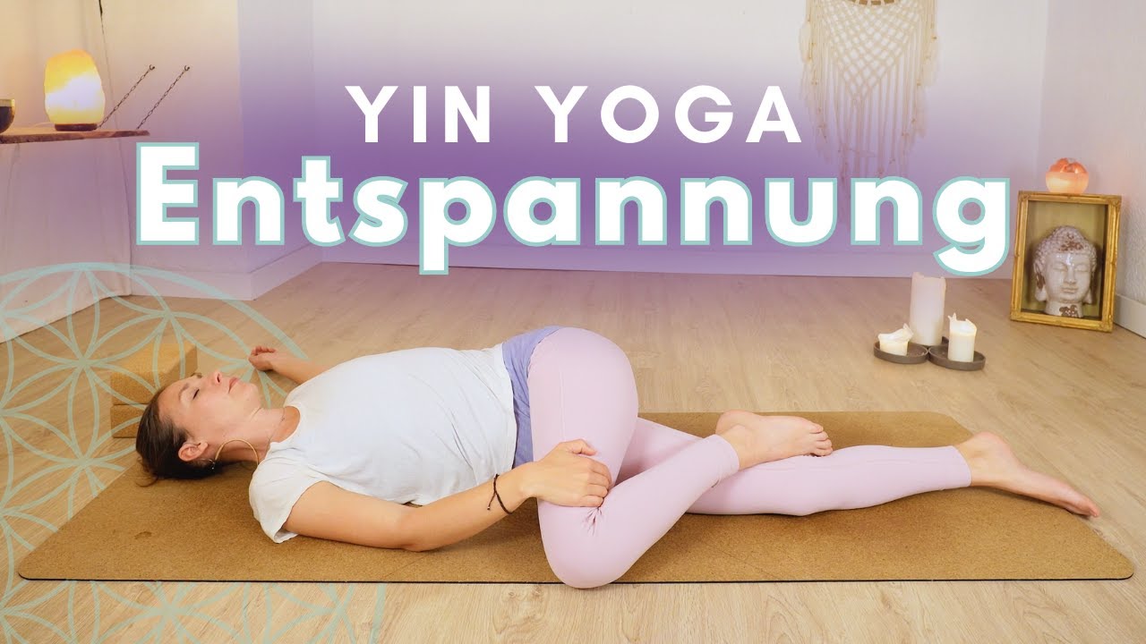 Yin Yoga für tiefe Entspannung | Liegende Yin Yoga Sequenz für Regeneration und Erholung