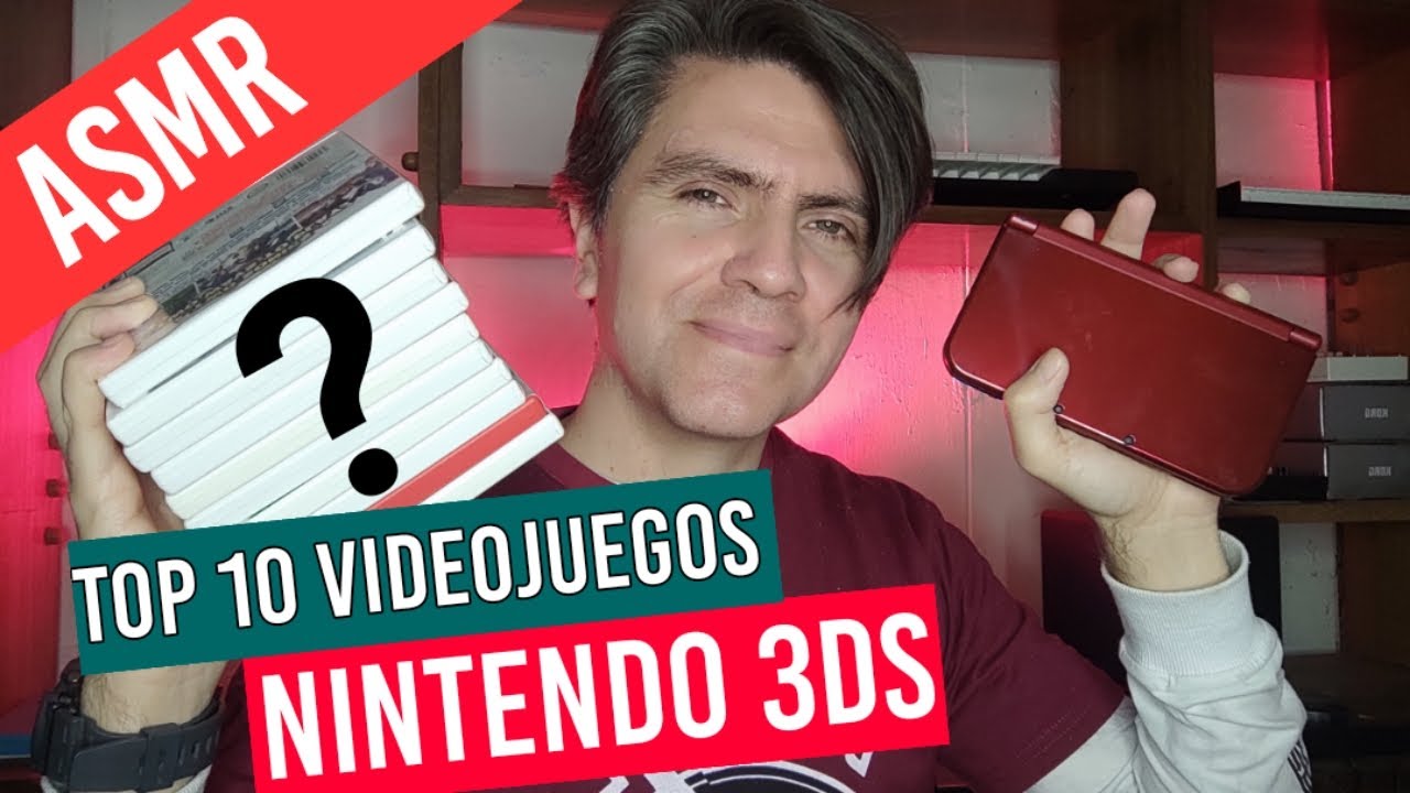 ASMR TOP 10 VIDEOJUEGOS DE NINTENDO 3DS - VOZ SUSURRADA y RELAJADA #Asmr #ASMRparadormir #asmrvideo