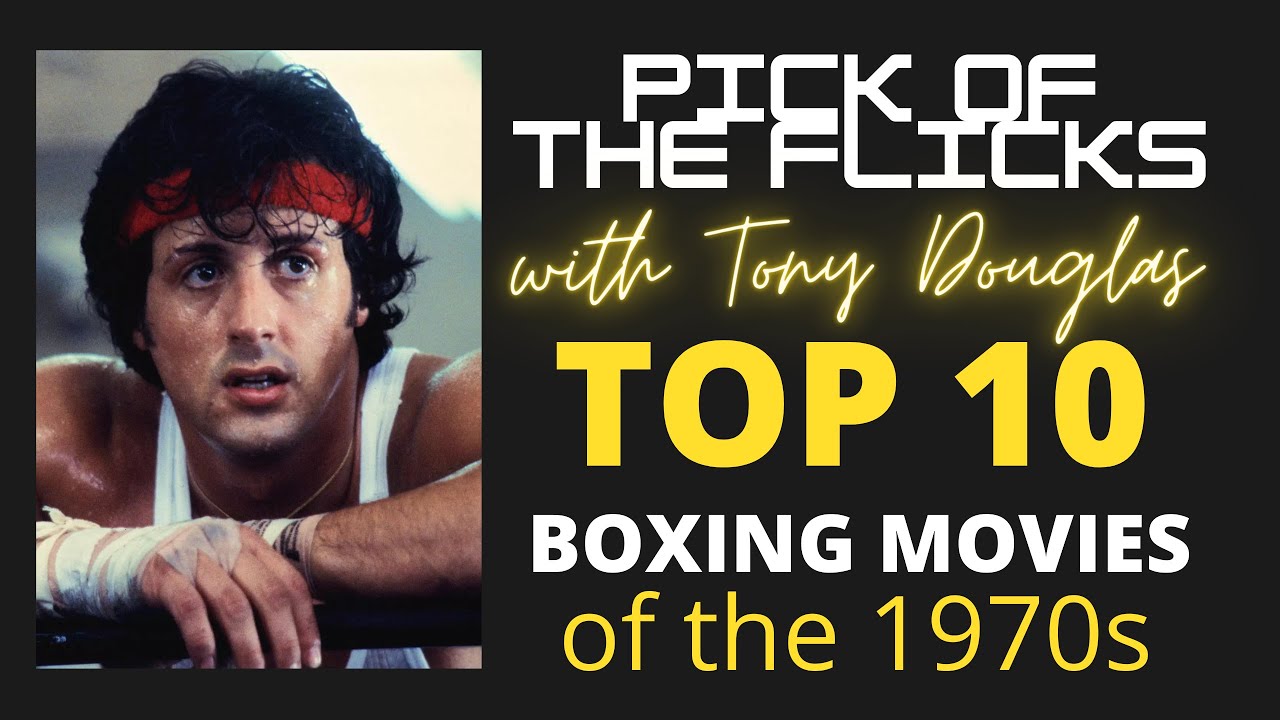 Top 10 Boxing Movies Of The 1970s