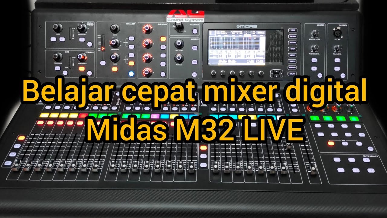 BELAJAR CEPAT MIXER DIGITAL MIDAS M32live,cara mengirim sinyal chanel ke bus/aux