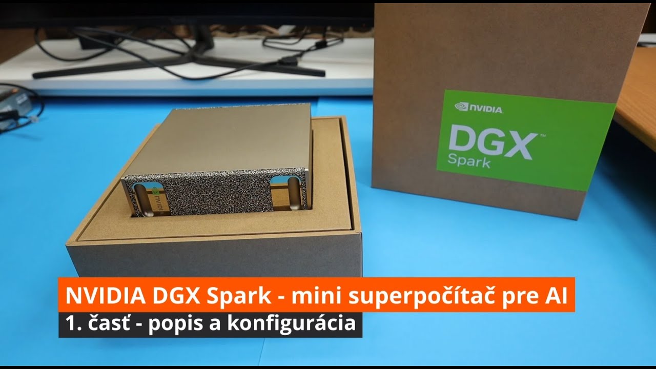NVIDIA DGX Spark - 1. popis a konfigurácia