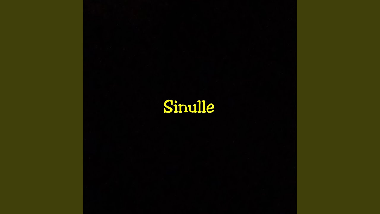 Sinulle