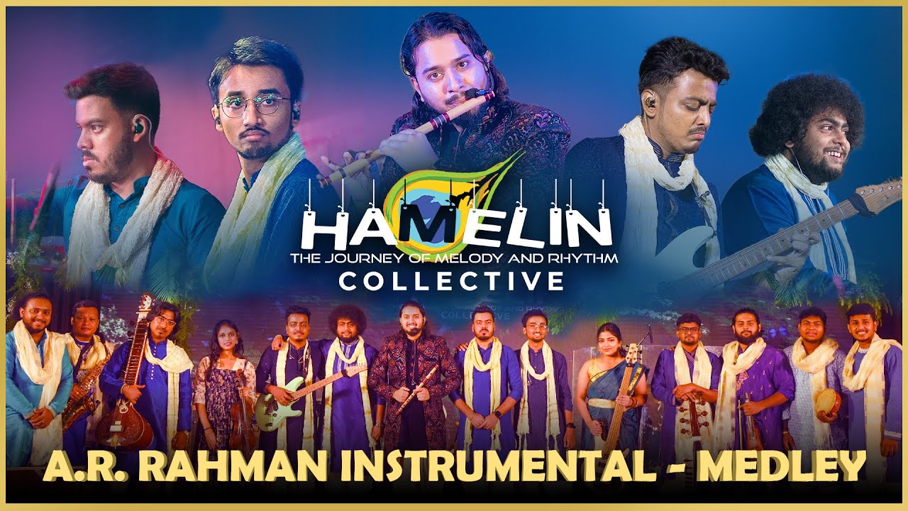 Hamelin Collective LIVE || @ARRahman Instrumental Medley || Instrumental Band || Official Video