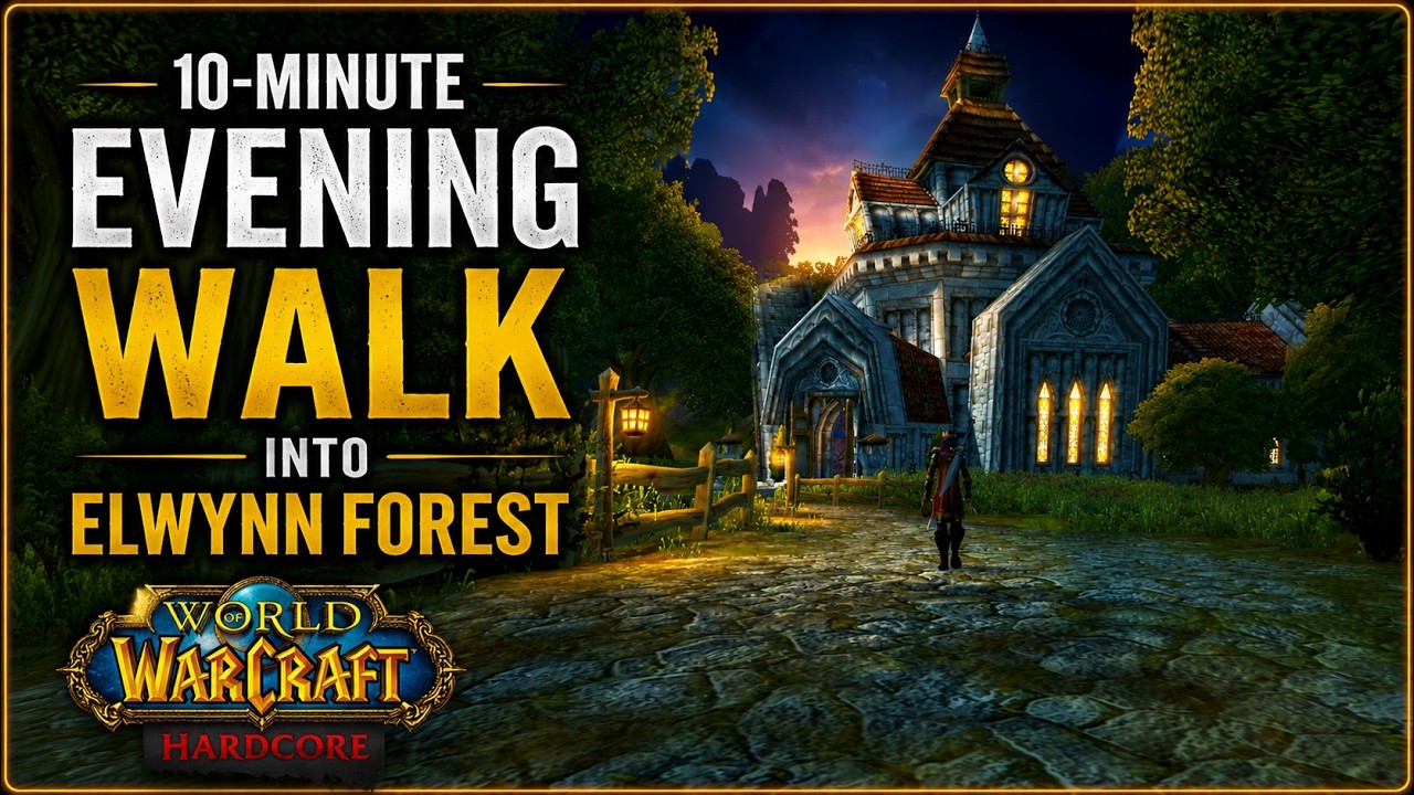Elwynn Forest Evening Ambience | Relaxing WoW Hardcore Walk