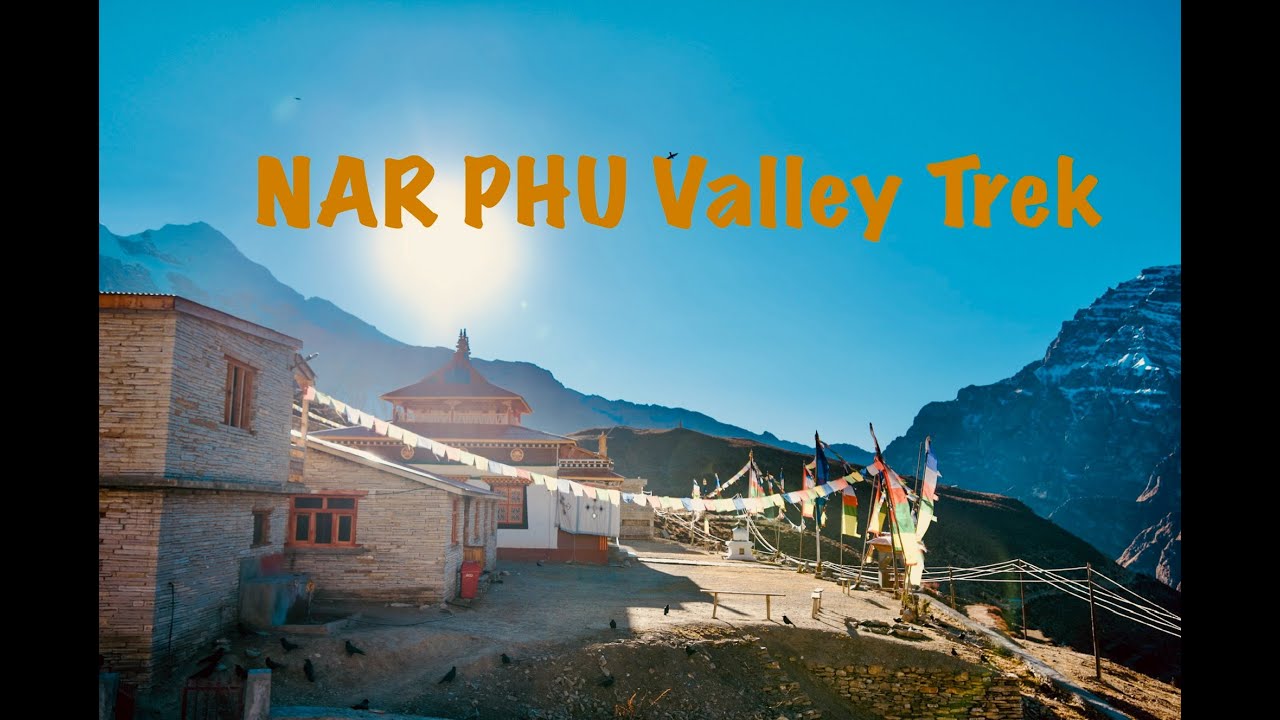 Off The Beaten Path | Nar Phu Valley Trek | Kangla - Pass | Exploring a Hidden Himalayan village.