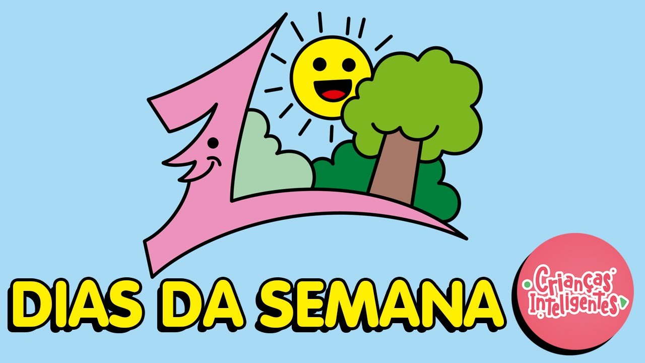 DIAS DA SEMANA - www.criancasinteligentes.com.br - WhatsApp 11 970676929