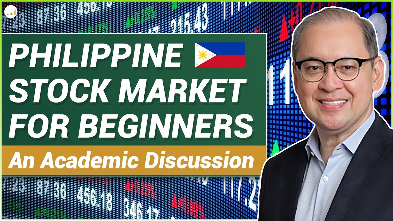 PHILIPPINE STOCK MARKET FOR BEGINNERS: WHAT IS IT AND HOW DOES IT WORK? (An Academic Discussion)