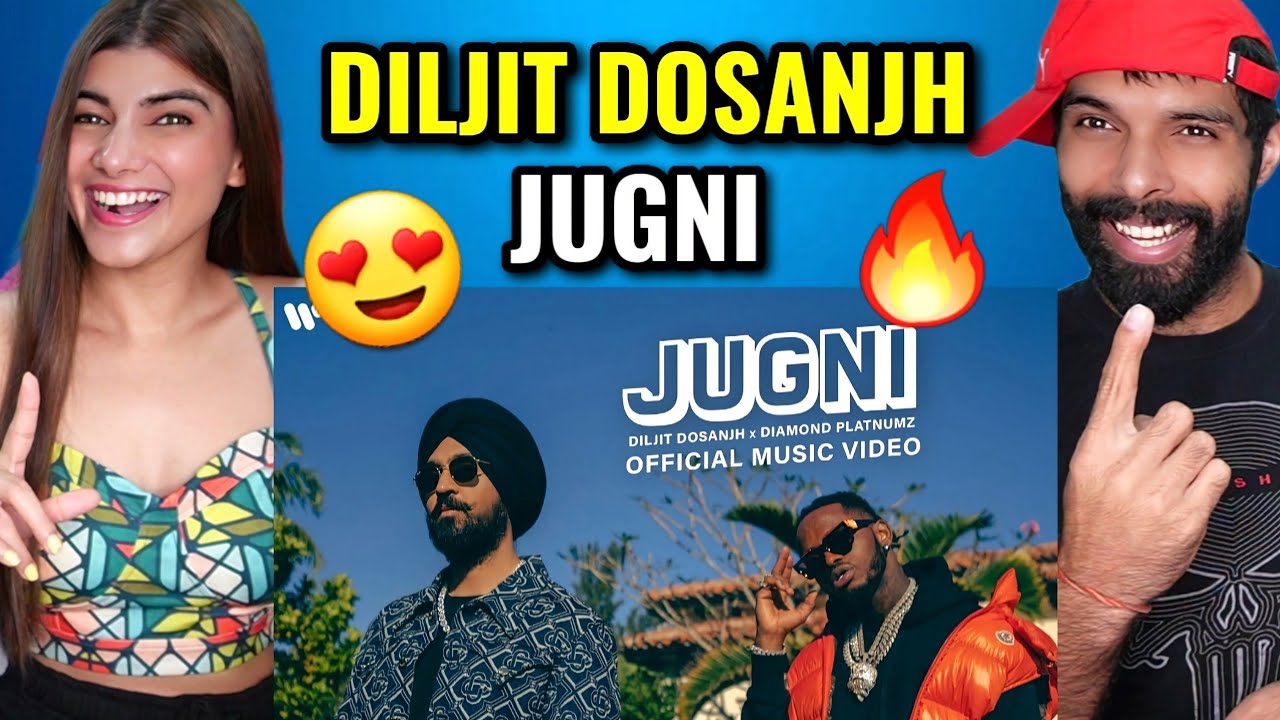 JUGNI | OFFICIAL MUSIC VIDEO | DILJIT DOSANJH X DIAMOND PLATNUMZ REACTION !!