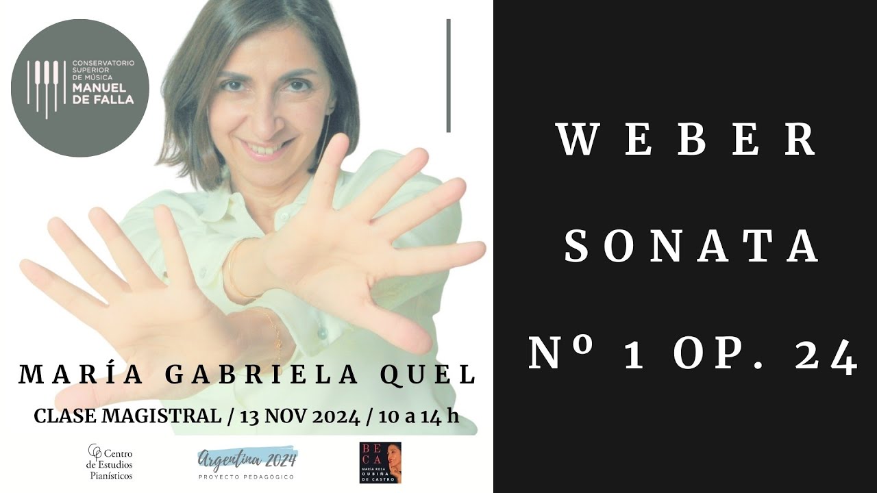 María Gabriela Quel / Clase magistral Weber / Sonata nº 1 op. 24 / Buenos Aires 2024