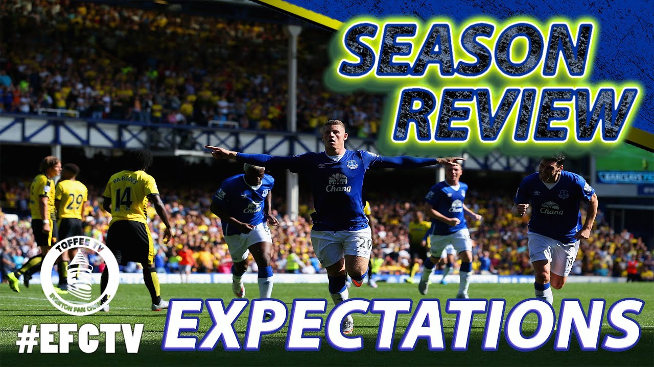 Everton Season Review 2015/16 | Expectations