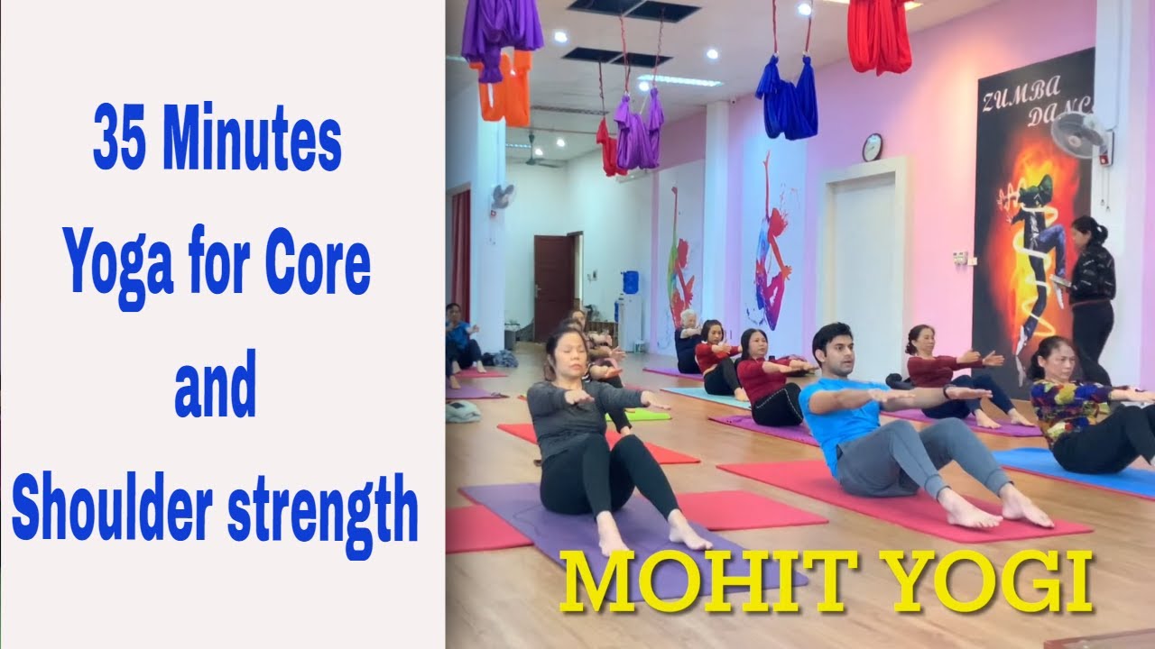 35 Minute Yoga for Core and shoulder Strength With Mohit yogi  |  Hanoi  | Vietnam |
