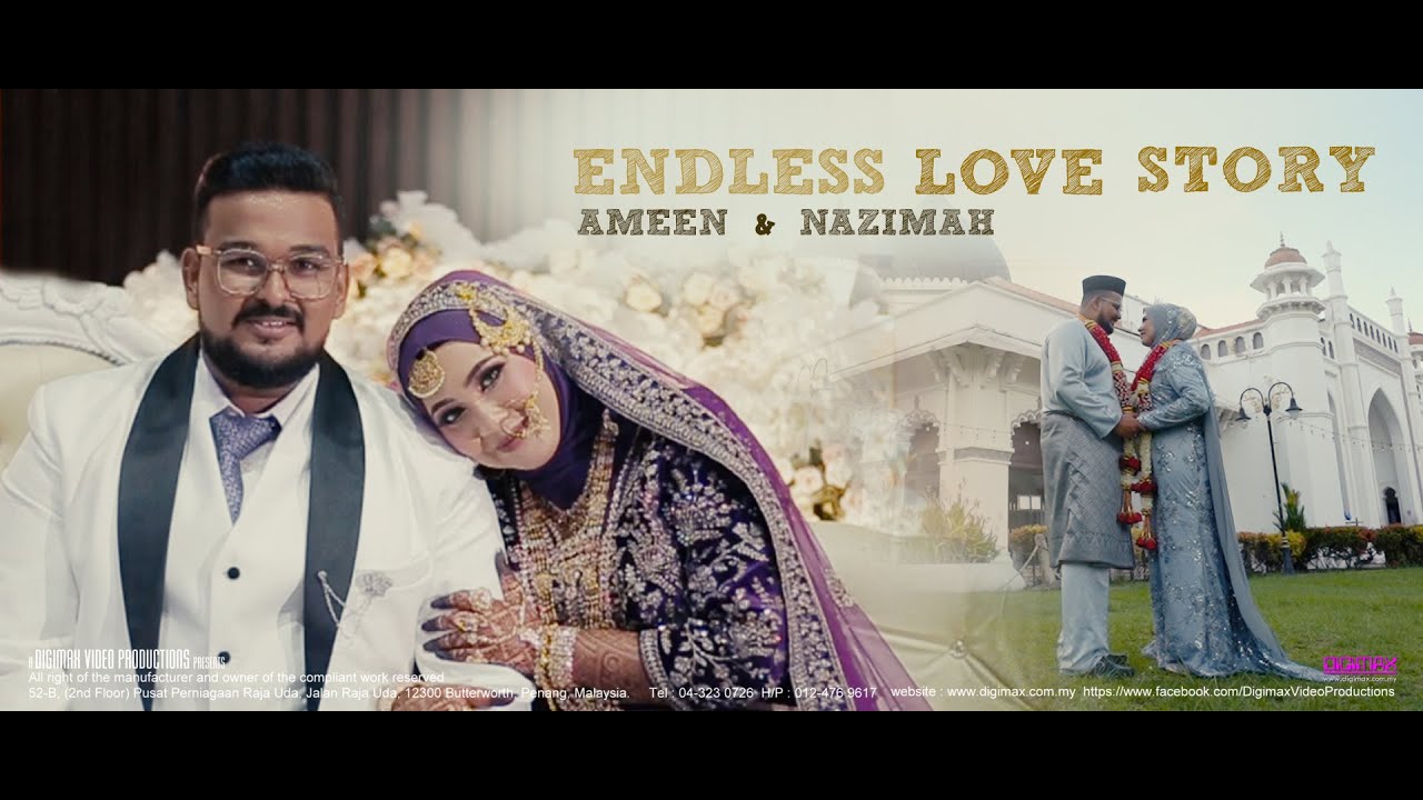 Indian Muslim Wedding | Endless Love Story | Ameen & Nazimah | by Digimax Video Productions