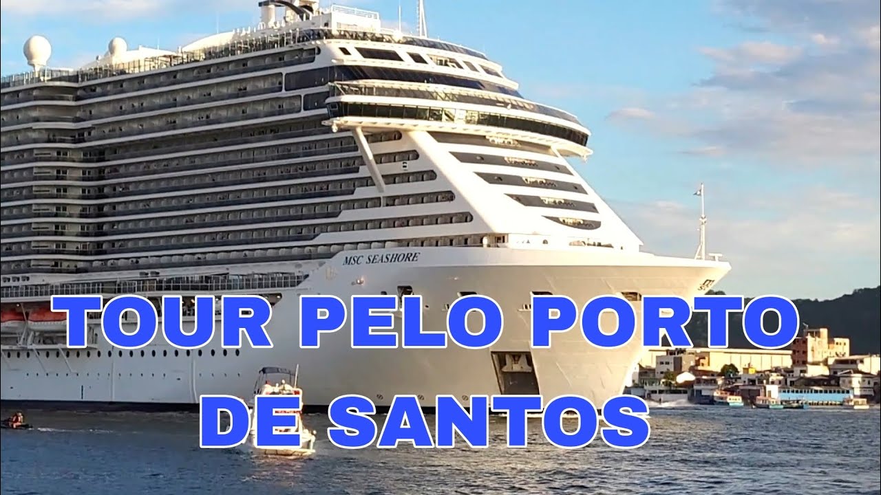 Tour pelo porto de Santos com Netão | 16/01/2023