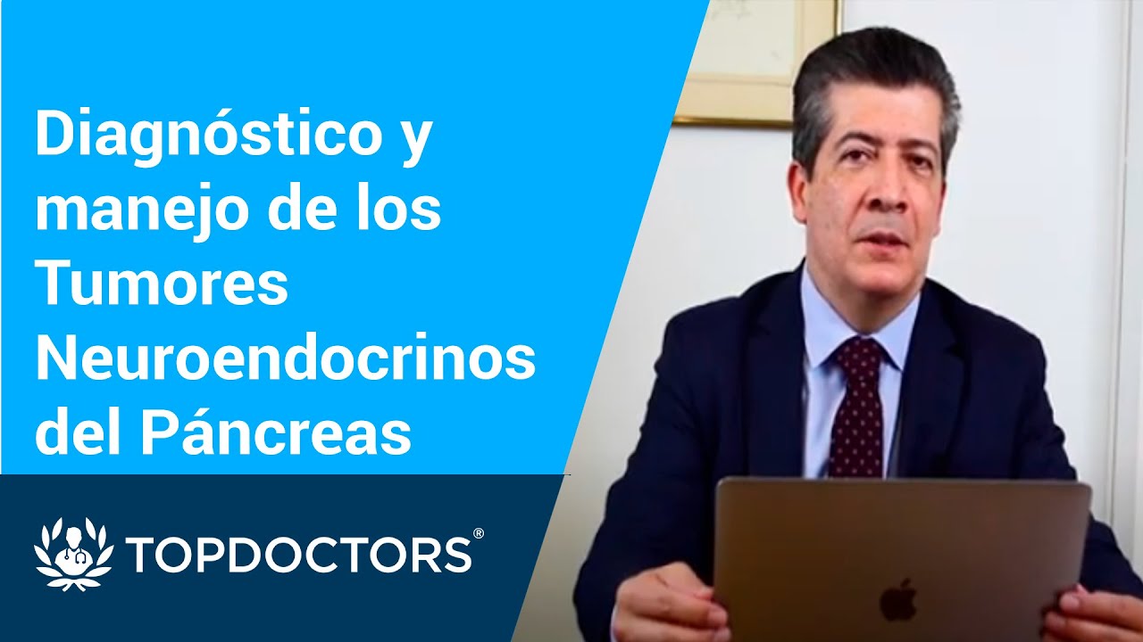 Diagnóstico y manejo de los Tumores Neuroendocrinos del Páncreas