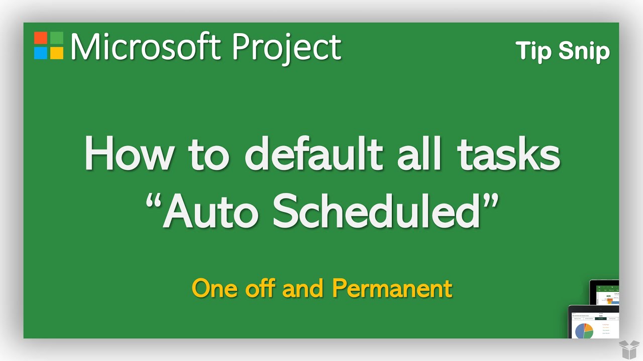 Microsoft Project - Default auto scheduled tasks