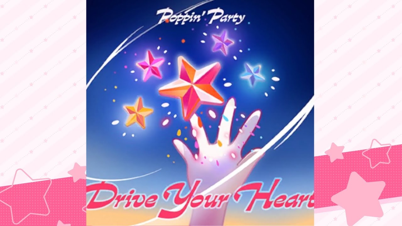 Drive Your Heart / Poppin'Party