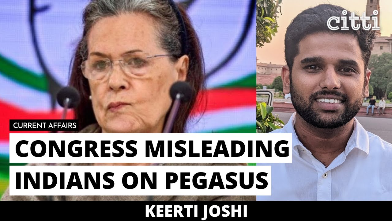 NSO Pegasus: how India's opposition Congress party enabled the snooping of Indians | Keerti Joshi