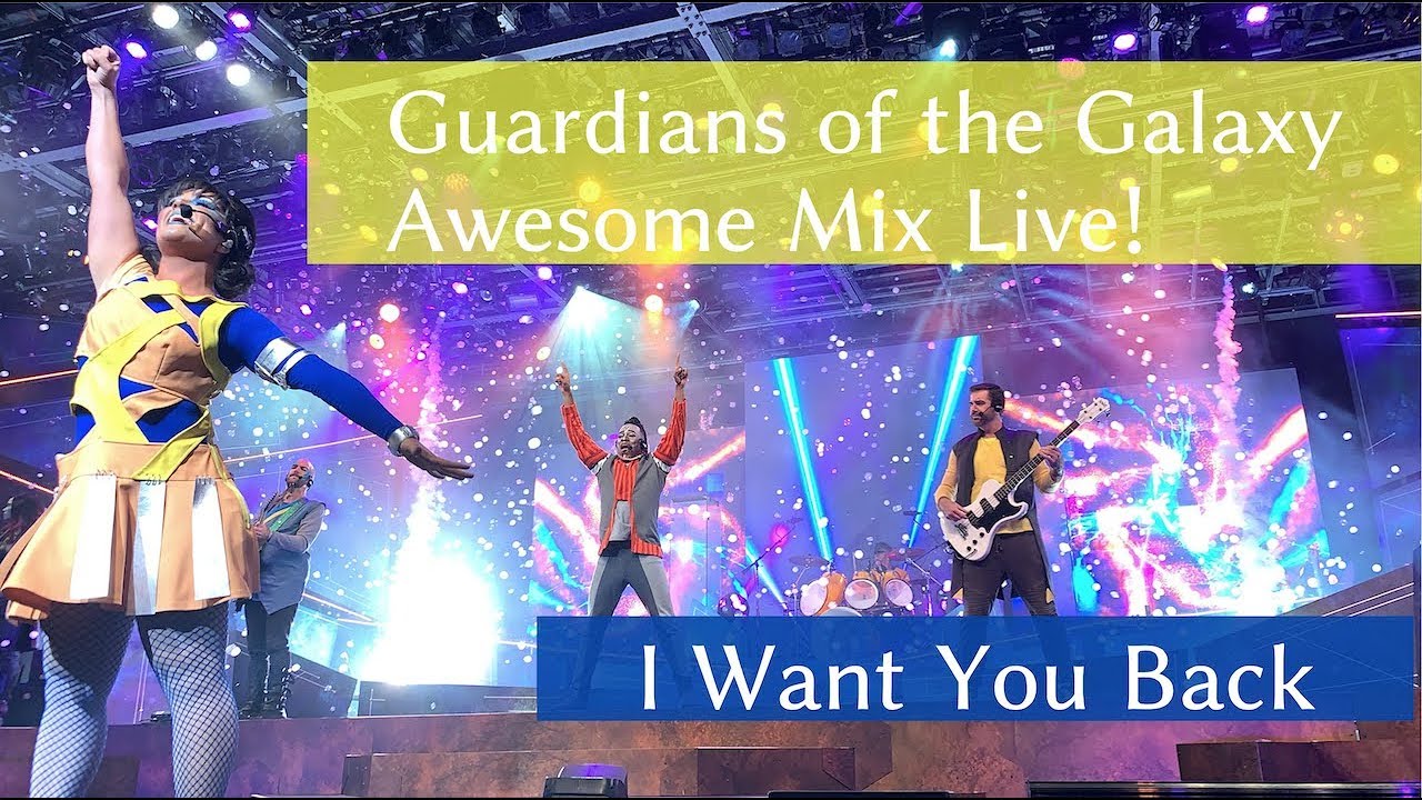【WDW】Guardians of the Galaxy – Awesome Mix Live!  I want You Back
