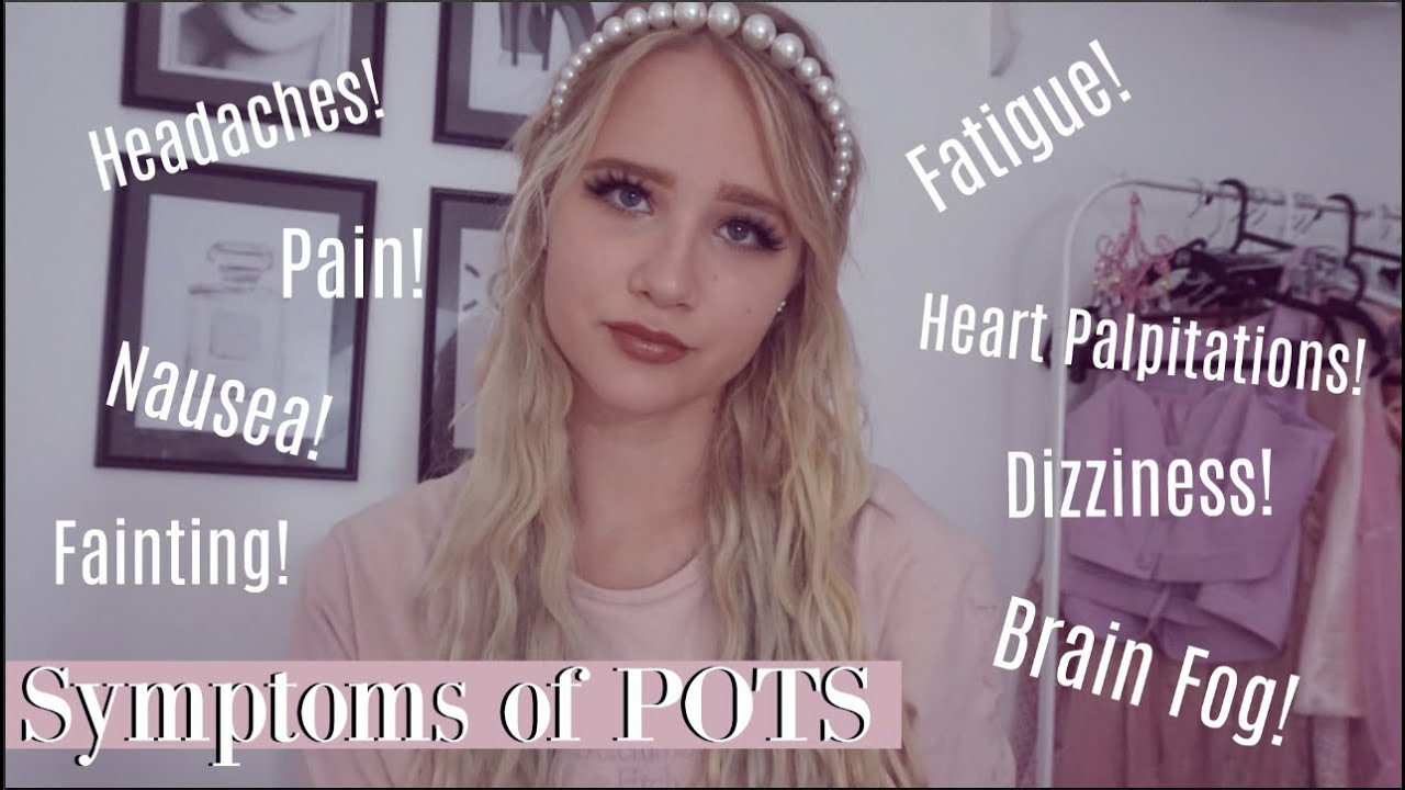 Symptoms of POTS | How to Know If You Have Dysautonomia!